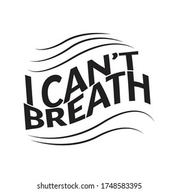 I can't breath words For Black Lives Matter Vector Design