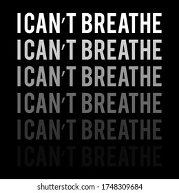 I can't breathe black lives matter modern minimalist banner, sign, design concept with text fading to black on a dark background. 