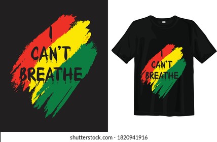 I can't breathe black lives matter typography t-shirt design