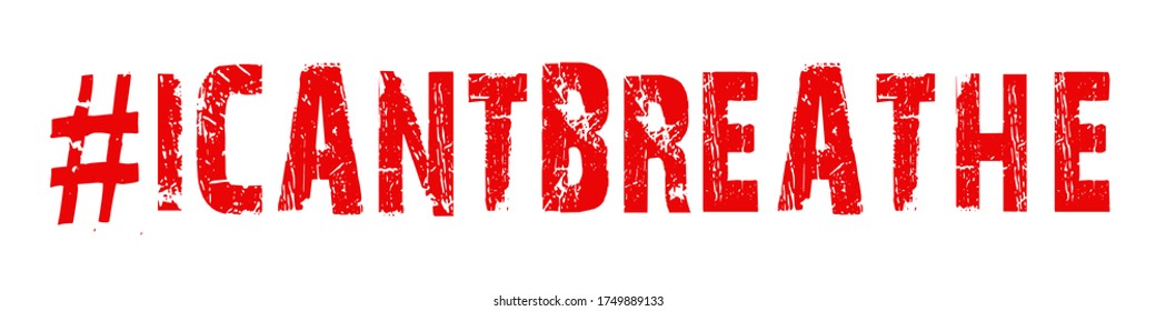 I can't breathe hash tag. protest in America USA red and white vector. 