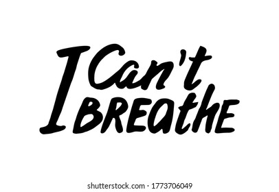 Cant Breathe Quote Poster Lettering Isolated Stock Vector (Royalty Free ...