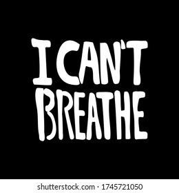 I Can't Breathe Slogan for Graphic Design Projects
