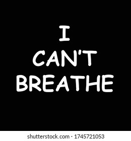 I Can't Breathe Slogan for Graphic Design Projects