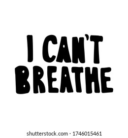 I Can't Breathe Slogan for Graphic Design Projects