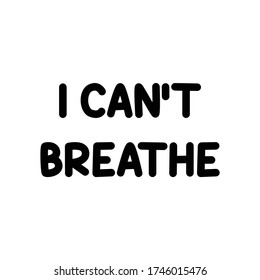I Can't Breathe Slogan for Graphic Design Projects