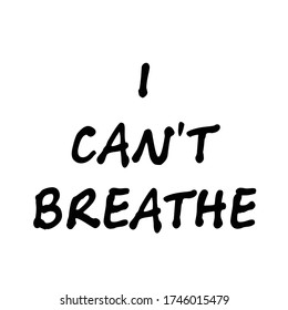 I Can't Breathe Slogan for Graphic Design Projects