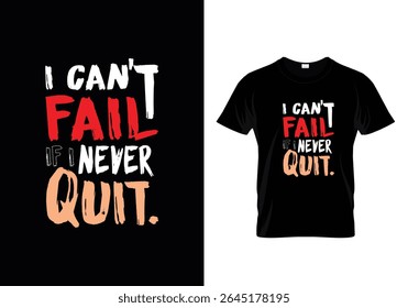 I can't fail If i Never quit