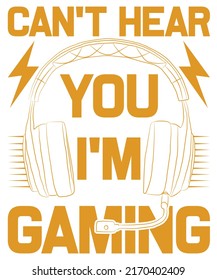 CAN'T HEAR YOU I'M COMING VECTOR ART GRAPHICS TSHIRT DESIGN