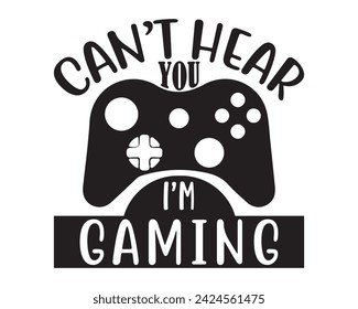 cant hear you Im gaming