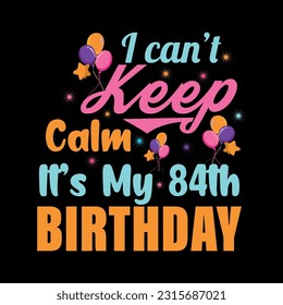 
No puedo mantener la calma Es mi cumpleaños 84