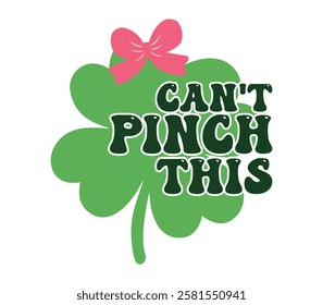 Can't Pinch This - Happy St. Patrick typography T-shirt vector, Saint Patrick's Day gnome Illustration Design, lucky shamrock Clipart