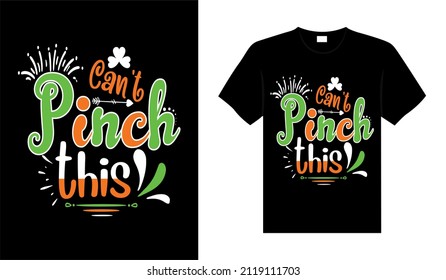 No puedo pellizcar esta tipografía del Día de San Patricio diseño de camisetas con letras coloridas