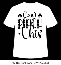 can't pinch this St. Patrick's Day Shirt Print Template, Lucky Charms, Irish, everyone has a little luck Typography Design