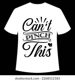 Can't pinch this St Patrick's Day Shirt Print Template, Lucky Charms, Irish, everyone has a little luck Typography Design