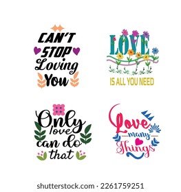 CAN'T STOP LOVING-LOVE BUNDLE	
Typography T-Shirt Design, EPS File format, size 3000x3000 pixel, Editable file, Printable graphic, 300 DPI (PPI), White background.

