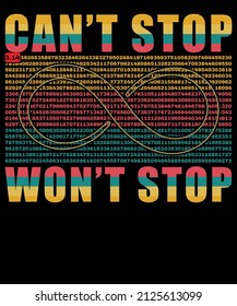 Can't Stop Won't Stop Pi Day T-shirt