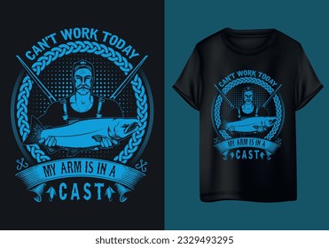 can't work today my arm is in a cast New Best QUALITY Fishing T-Shirt Design
Fishing T-shirt Typography Tshirt, T-shirt Bundle, Best Tshirt Vintage