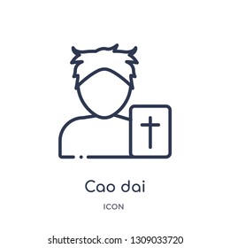 cao dai icon from religion outline collection. Thin line cao dai icon isolated on white background.