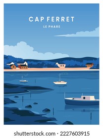 Afiche de viaje de Cap Ferret. hermoso paisaje con casa y barco. diseño de estilo plano de ilustración vectorial.