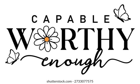 Slogan inspirador cita tipografia com flor e borboleta, design de camiseta feminina  