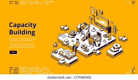 Capacity Building Isometric Landing Page. Team Of Business People Working In Office Obtaining, Improving And Retaining Skills, Organization And Personal Development. 3d Vector Line Art Web Banner