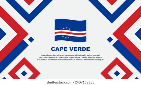 Cape Verde Flag Abstract Background Design Template. Cape Verde Independence Day Banner Wallpaper Vector Illustration. Cape Verde Template