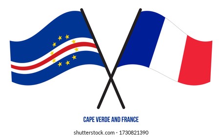 Cape Verde and France Flags Crossed And Waving Flat Style. Correct Colors.