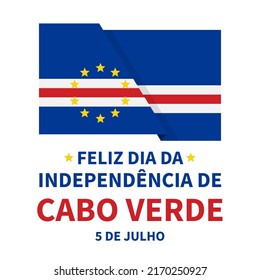 Cape Verde Independence Day typography poster in Portuguese. National holiday celebrated on July 5. Vector template for banner, greeting card, flyer, etc.