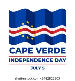 Cape Verde Independence Day typography poster. National holiday celebrated on July 5. Vector template for banner, greeting card, flyer etc