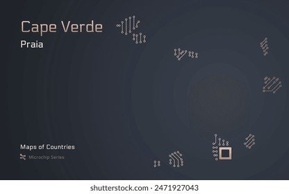 Cape Verde Map with a capital of Praia Shown in a Microchip Pattern with processor. E-government. World Countries vector maps. Microchip Series	