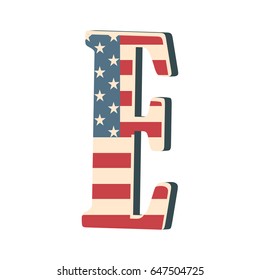 Capital 3d letter E with american flag texture isolated on white background. Vector illustration. Element for design. Kids alphabet. USA flag patriotic font.