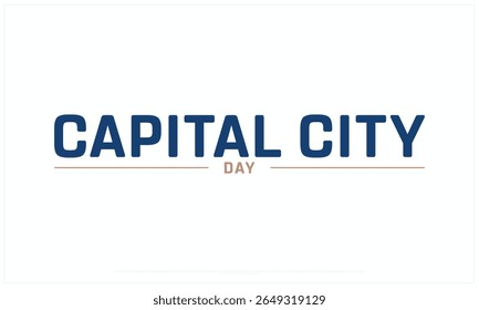 Projeto do Dia da Capital em um fundo branco, Projeto tipográfico do Dia da Capital, Projeto vetorial do Dia da Capital, Dia da Capital