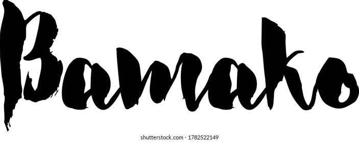 Capital City Name " Bamako  " Hand Written Typography word modern 
Calligraphy Text 