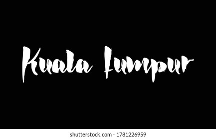 Capital City Name " Kuala Lumpur  " Hand Written Typography word modern 
Calligraphy Text 