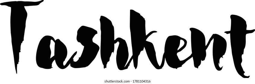 Capital City Name "  Tashkent " Hand Written Typography word modern 
Calligraphy Text 
