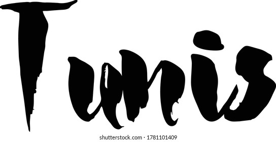 Capital City Name " Tunis  " Hand Written Typography word modern 
Calligraphy Text 
