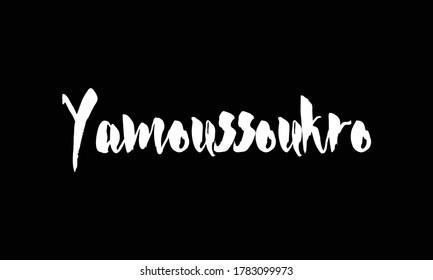 Capital City Name " Yamoussoukro  " Hand Written Typography word modern 
Calligraphy Text 