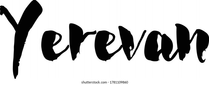 Capital City Name "  Yerevan " Hand Written Typography word modern 
Calligraphy Text 