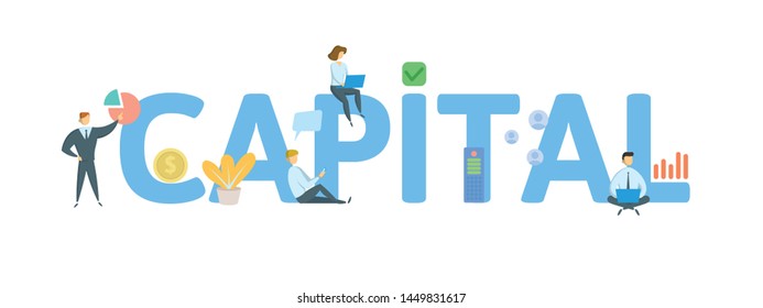 CAPITAL. Concept with people, letters and icons. Colored flat vector illustration. Isolated on white background.