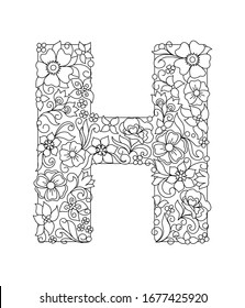 Capital letter H patterned with hand drawn doodle abstract flowers and leaves. Monochrome page anti stress adult coloring book. Vector illustration floral letters English language alphabet. EPS 10
