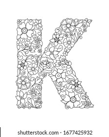 Capital letter K patterned with hand drawn doodle abstract flowers and leaves. Monochrome page anti stress adult coloring book. Vector illustration floral letters English language alphabet. EPS 10
