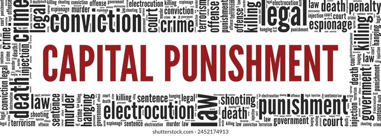 Capital Punishment word cloud conceptual design isolated on white background.
