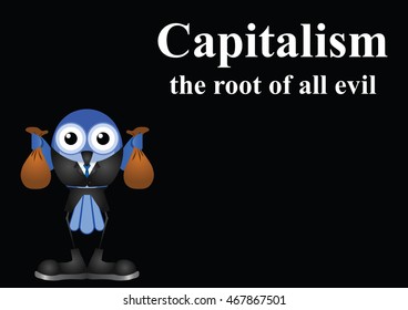 Capitalism the root all evil and businessman holding bags money black background and copy space for own text