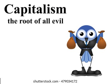 Capitalism the root all evil and businessman holding bags money white background and copy space for own text