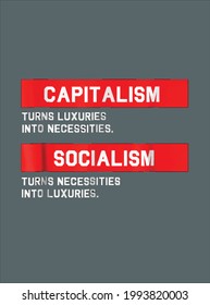 Capitalism Socialism design vector illustration for use in design and print poster canvas