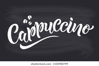 Cappuccino coffee handwritten lettering. Espresso typography vector design for greeting cards and poster for a coffee house. Design template celebration. Vector illustration.