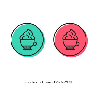 Cappuccino coffee with Whipped cream icon. Hot drink sign. Beverage symbol. Positive and negative circle buttons concept. Good or bad symbols. Cappuccino cream Vector