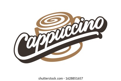 Cappuccino text. Hand drawn vector logo with lettering typography and cup of cappuccino isolated on white background. Illustration for coffee shop, cafe - banner, flyer, poster, sticker, badge, print
