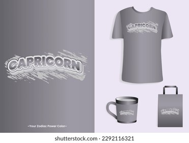 Capricorn zodiac power color is gray. Typography t-shirt, tote bag, and cup design for merchandise and print. Mock-up templates included