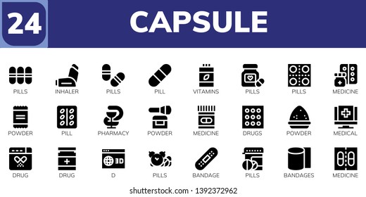 capsule icon set. 24 filled capsule icons.  Simple modern icons about  - Pills, Inhaler, Pill, Vitamins, Medicine, Powder, Pharmacy, Drugs, Medical, Drug, d, Bandage, Bandages